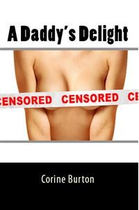 Cover A Daddy's Delight: Taboo Erotica