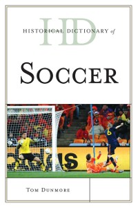Cover Historical Dictionary of Soccer