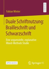Cover Duale Schriftnutzung: Brailleschrift und Schwarzschrift
