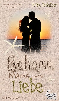 Cover Bahama Mama und die Liebe