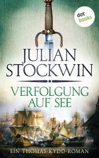 Cover Verfolgung auf See: Ein Thomas-Kydd-Roman - Band 3