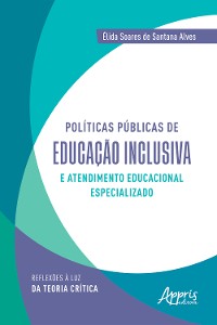 Políticas Públicas De Educação Inclusiva E Atendimento Educacional ...