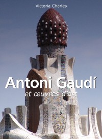 Cover Antoni Gaudí et œuvres d''art