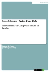 Cover The Grammar of Compound Nouns in Bemba