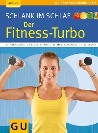 Cover Schlank im Schlaf: der Fitness-Turbo