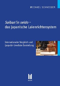 Cover Saiban'in seido – das japanische Laienrichtersystem