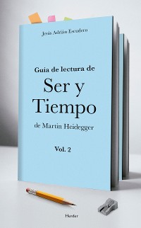Cover Guía para la lectura de Ser y Tiempo de Martin Heidegger (vol. 2)