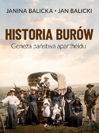 Cover Historia Burów. Geneza państwa apartheidu