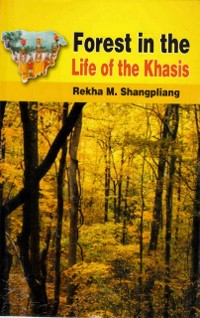 Cover Forest in the Life of the Khasis