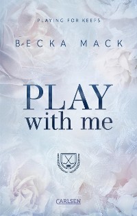 Cover Play With Me (Playing for Keeps 2)