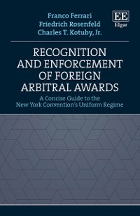 Cover Recognition and Enforcement of Foreign Arbitral Awards