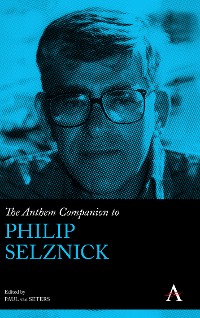 Cover The Anthem Companion to Philip Selznick