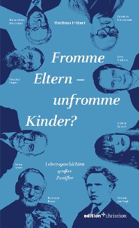 Cover Fromme Eltern – unfromme Kinder?