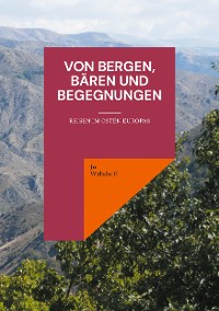 Cover Von Bergen, Bären und Begegnungen