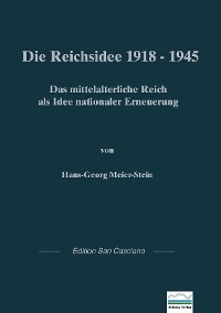 Cover Die Reichsidee 1918-1945