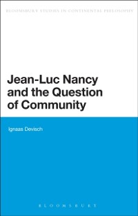 Cover Jean-Luc Nancy and the Question of Community