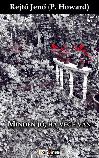 Cover Minden jó, ha vége van