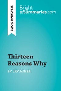 Cover Thirteen Reasons Why by Jay Asher (Book Analysis)