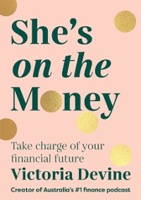 Cover She's on the Money: The award-winning #1 finance bestseller