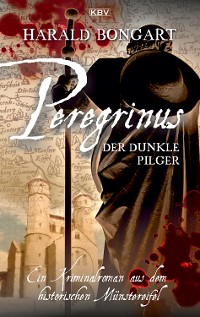 Cover Peregrinus - Der dunkle Pilger