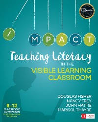 Cover Teaching Literacy in the Visible Learning Classroom, Grades 6-12