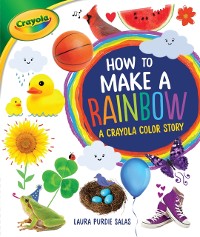 Cover How to Make a Rainbow