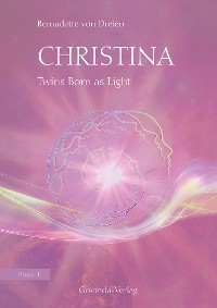 Cover Christina, Book 1: Twins Born as Light