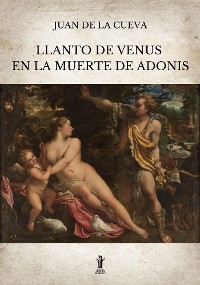 Cover Llanto de Venus en la muerte de Adonis