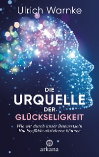 Cover Die Urquelle der Glückseligkeit