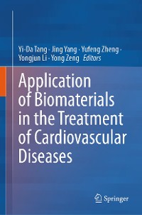 Cover Application of Biomaterials in the Treatment of Cardiovascular Diseases