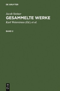 Cover Jacob Steiner: Gesammelte Werke. Band 2