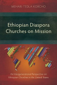 Cover Ethiopian Diaspora Churches on Mission