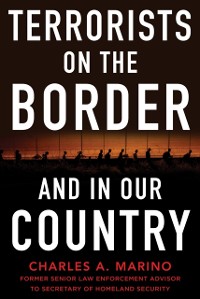 Cover Terrorists on the Border and in Our Country