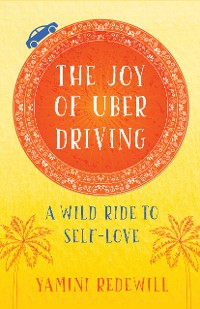 Cover The Joy of Uber Driving