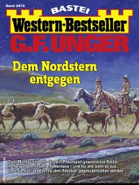 Cover G. F. Unger Western-Bestseller 2672