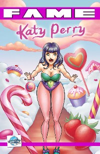 Cover FAME Katy Perry: La Biographie De Katy Perry
