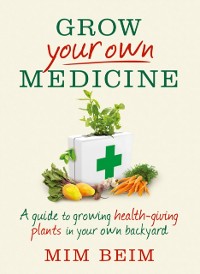 Cover Grow Your Own Medicine