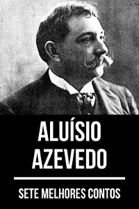 Cover 7 melhores contos de Aluísio Azevedo