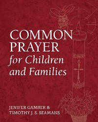 Cover Common Prayer for Children and Families