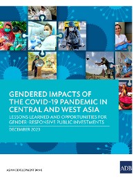 Cover Gendered Impacts of the COVID-19 Pandemic in Central and West Asia