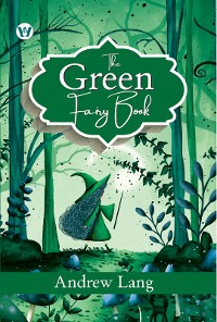 Cover THE GREEN FAIRY BOOK