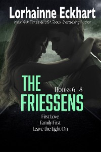 Cover The Friessens: Books 6 - 8