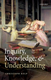Cover Inquiry, Knowledge, and Understanding