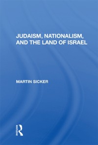 Cover Judaism, Nationalism, And The Land Of Israel