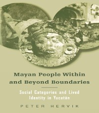 Cover Mayan People Within and Beyond Boundaries