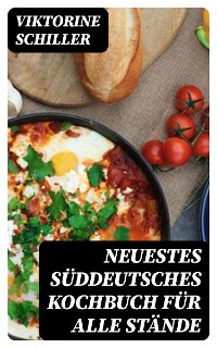 Cover Neuestes Süddeutsches Kochbuch für alle Stände