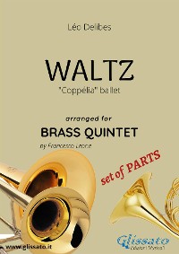 Cover Coppélia Waltz - brass quintet set of PARTS