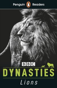 Cover Penguin Readers Level 1: Dynasties: Lions (ELT Graded Reader)