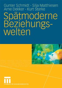 Cover Spätmoderne Beziehungswelten