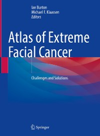Cover Atlas of Extreme Facial  Cancer